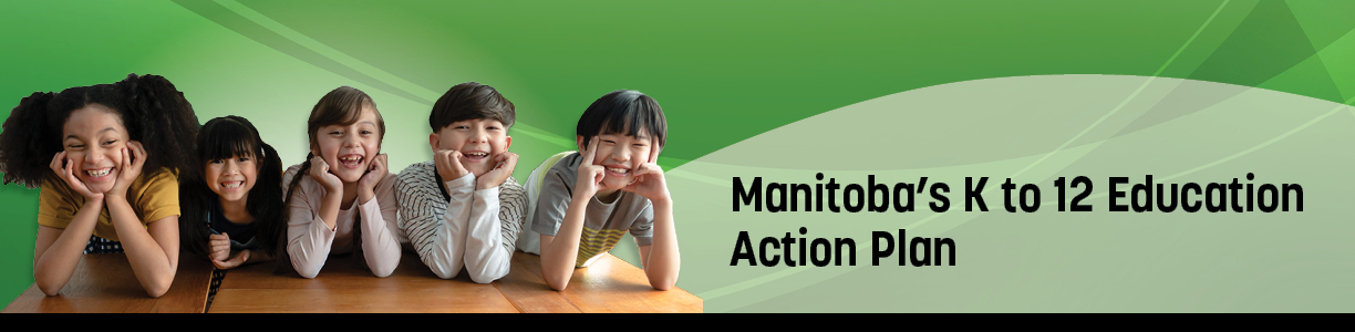 Manitoba\&#039;s K-12 Action Plan